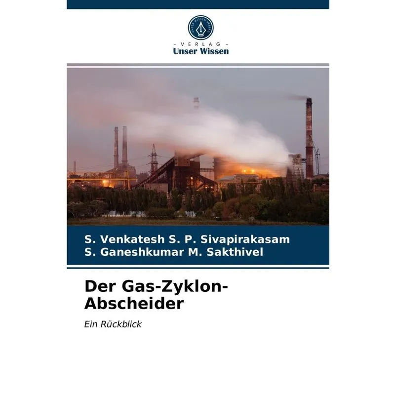 Der Gas-Zyklon-Abscheider