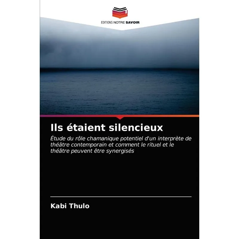 Ils étaient silencieux