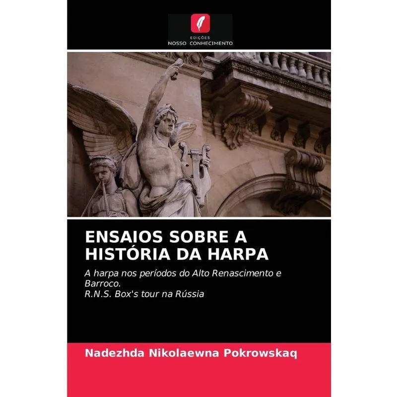 ENSAIOS SOBRE A HISTÓRIA DA HARPA