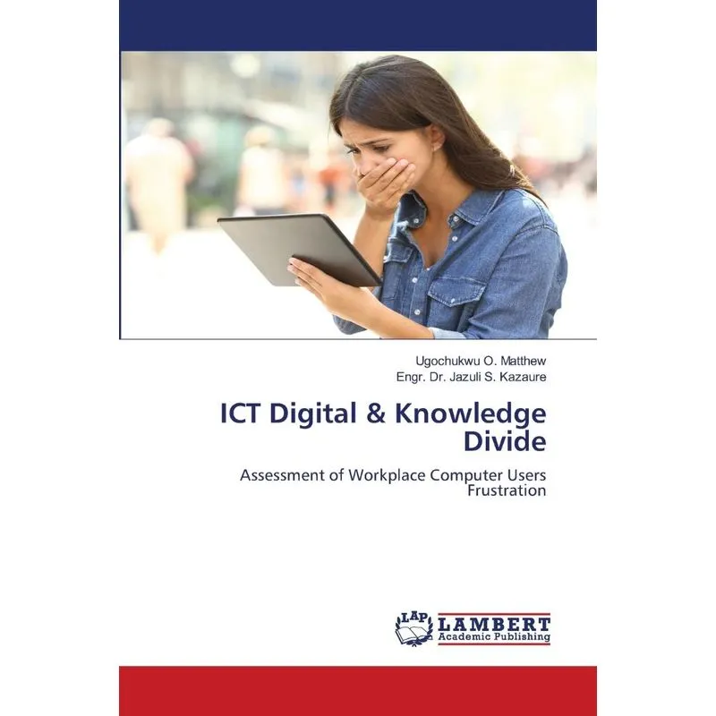ICT Digital & Knowledge Divide
