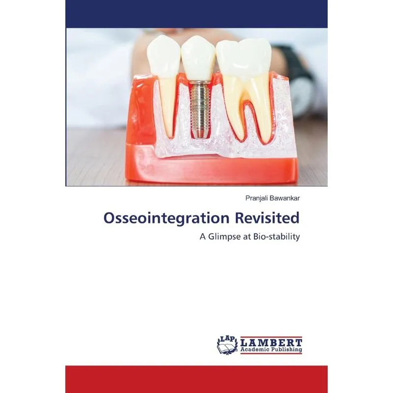 Osseointegration Revisited
