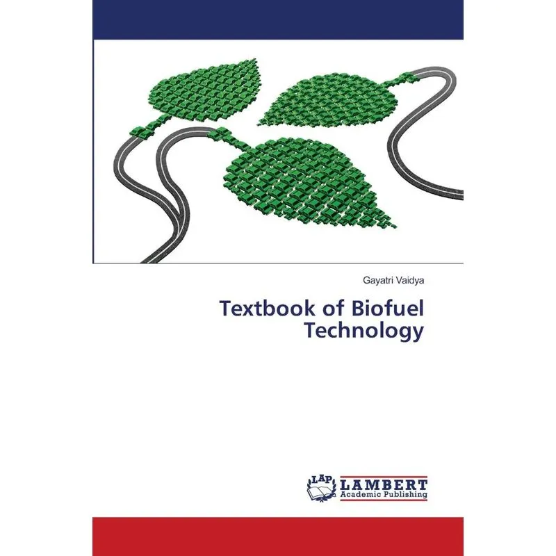 Textbook of Biofuel Technology
