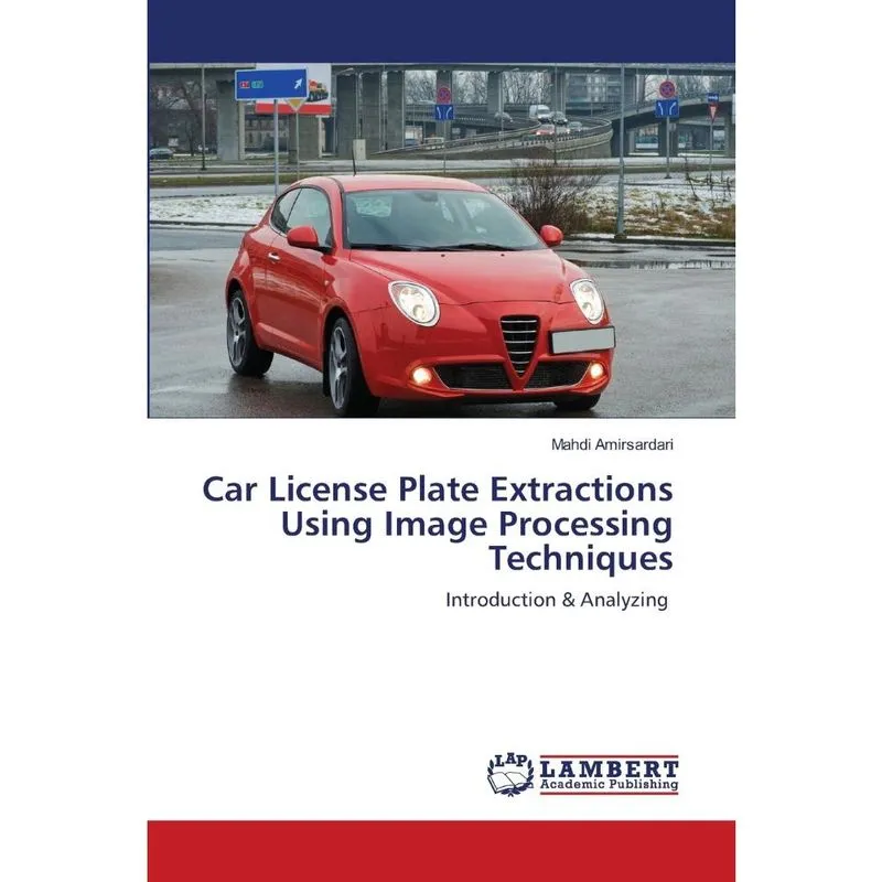 Car License Plate Extractions Using Image Processing Techni