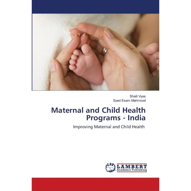 Maternal and Child Health Programs - India