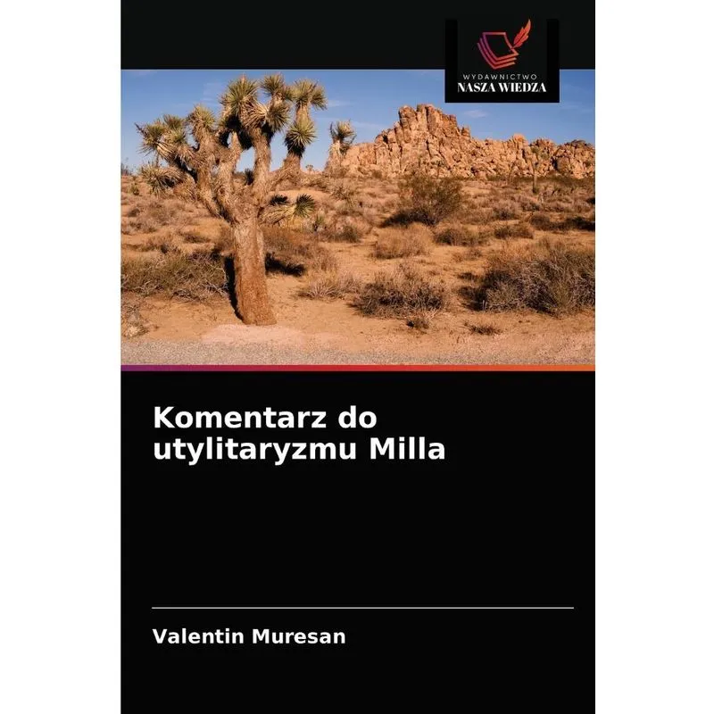 Komentarz do utylitaryzmu Milla