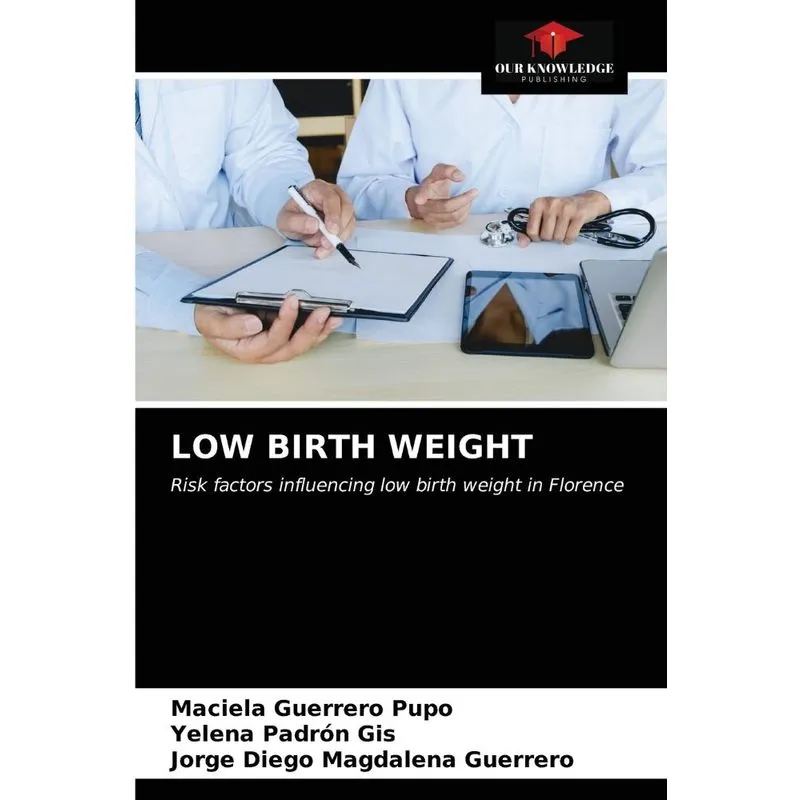 LOW BIRTH WEIGHT
