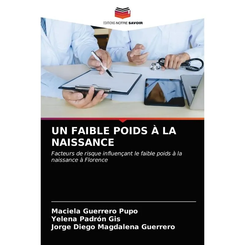 UN FAIBLE POIDS À LA NAISSANCE