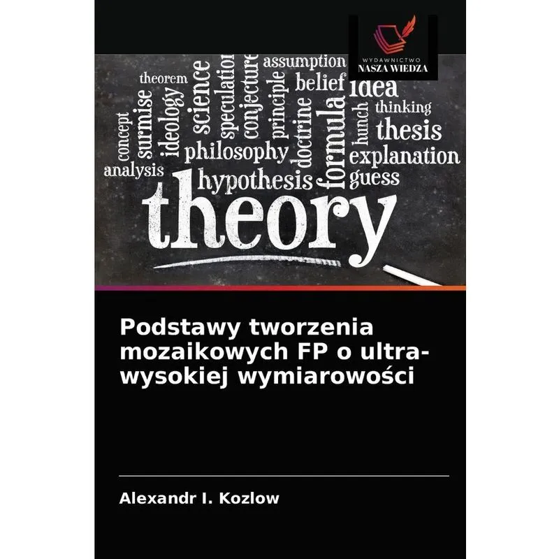 Podstawy tworzenia mozaikowych FP o ultra-wysokiej wymiarow. Podstawy tworzenia mozaikowych FP o ultra-wysokiej wymiarow
