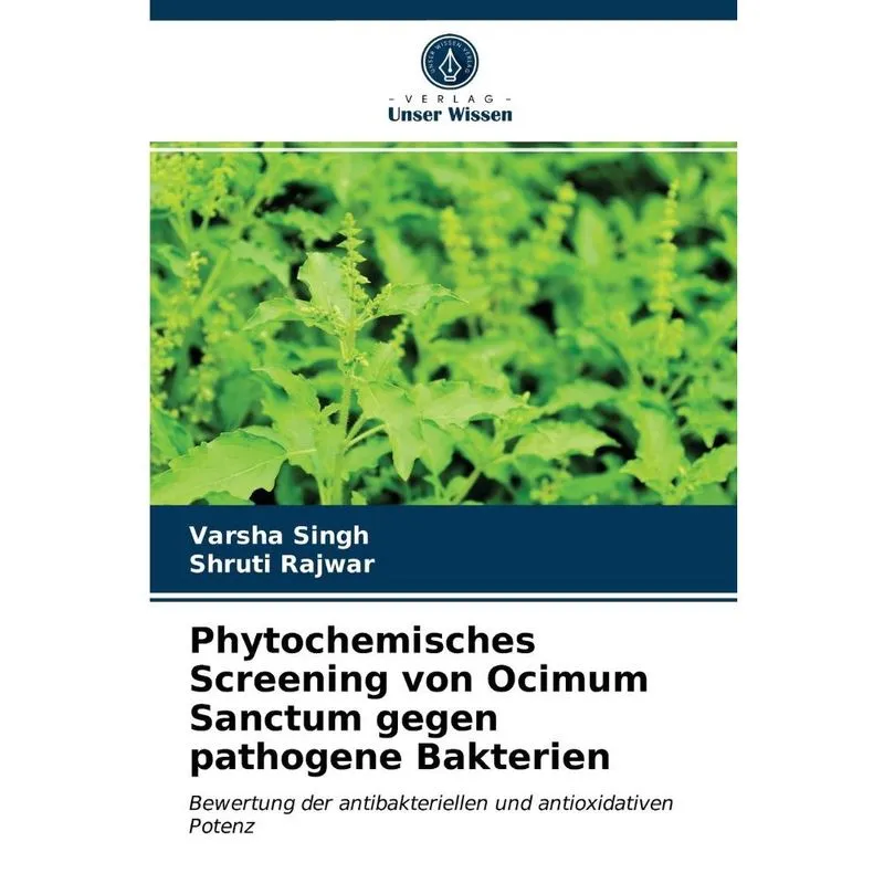 Phytochemisches Screening von Ocimum Sanctum gegen pathogen
