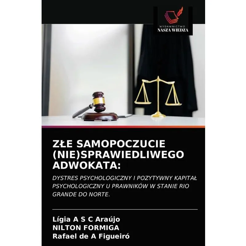 ZLE SAMOPOCZUCIE (NIE)SPRAWIEDLIWEGO ADWOKATA