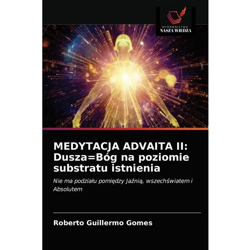 MEDYTACJA ADVAITA II