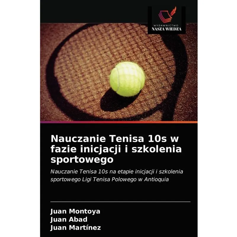 Nauczanie Tenisa 10s w fazie inicjacji i szkolenia sportowe