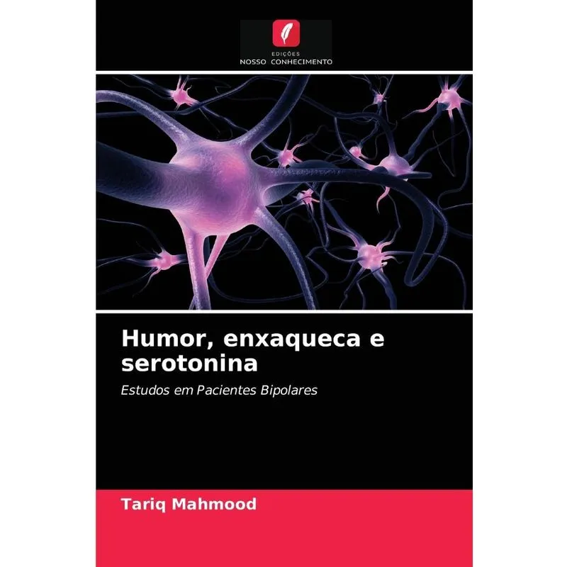 Humor, Enxaqueca E Serotonina