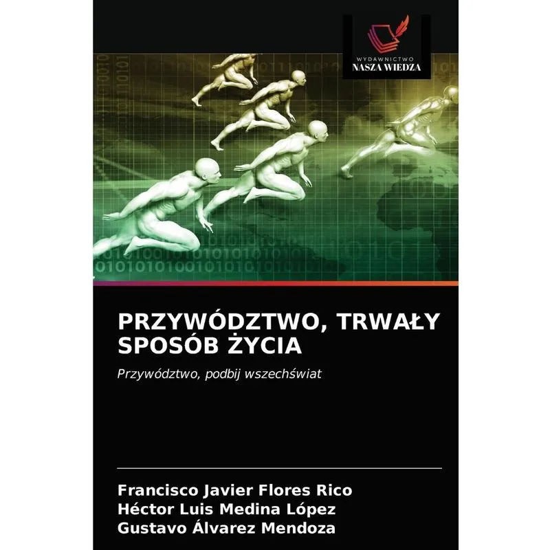 PRZYWÓDZTWO, TRWALY SPOSÓB ZYCIA