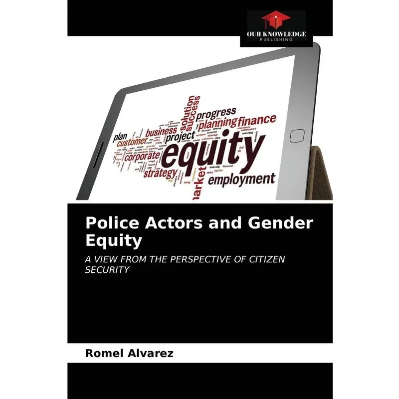 Police Actors and Gender Equity