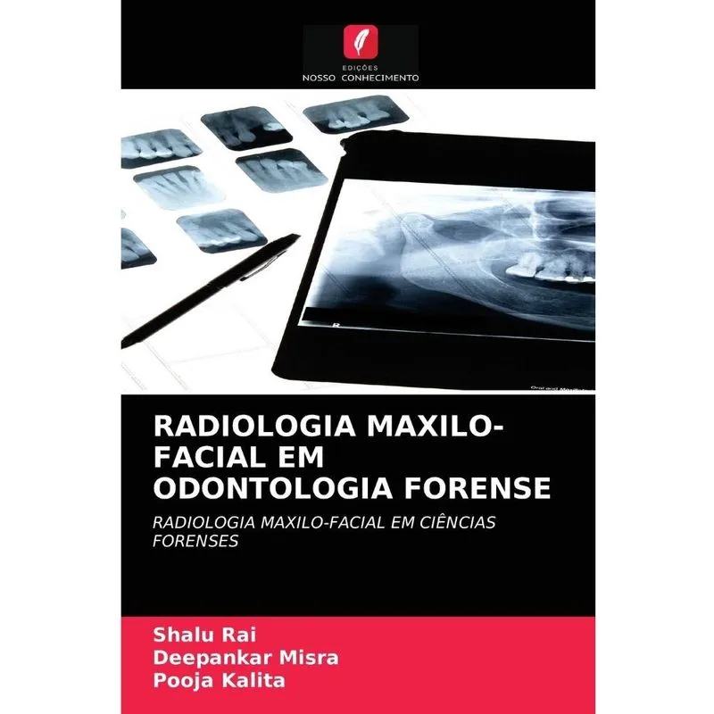 Radiologia maxilo-facial em odontologia forense