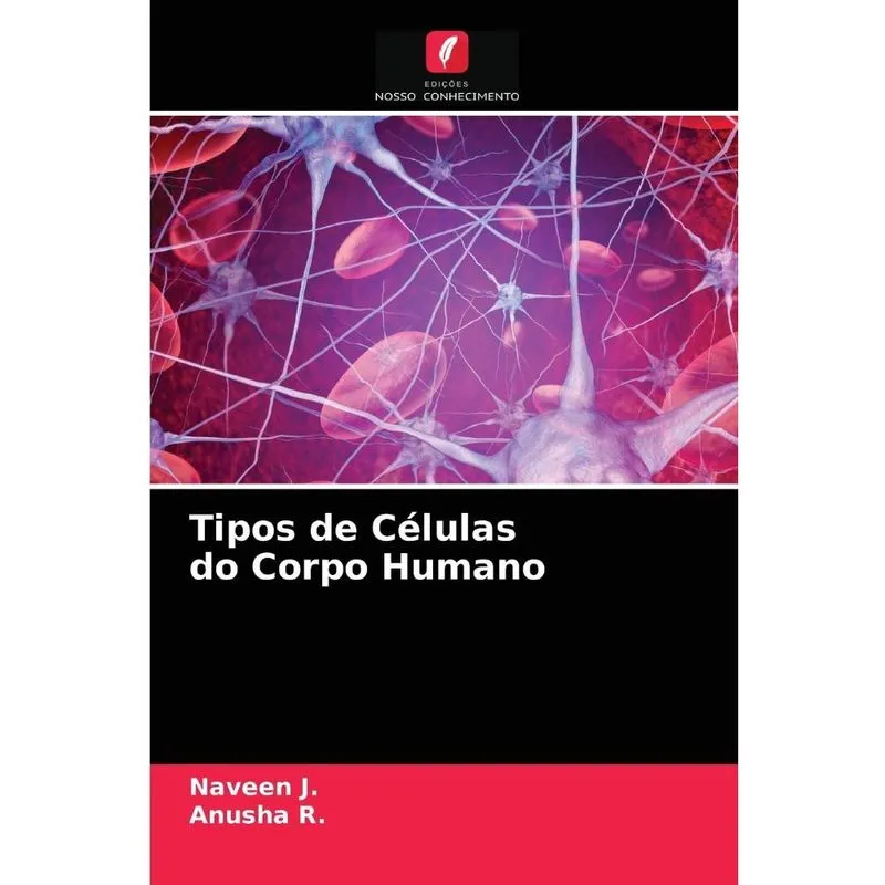 Tipos de Células do Corpo Humano