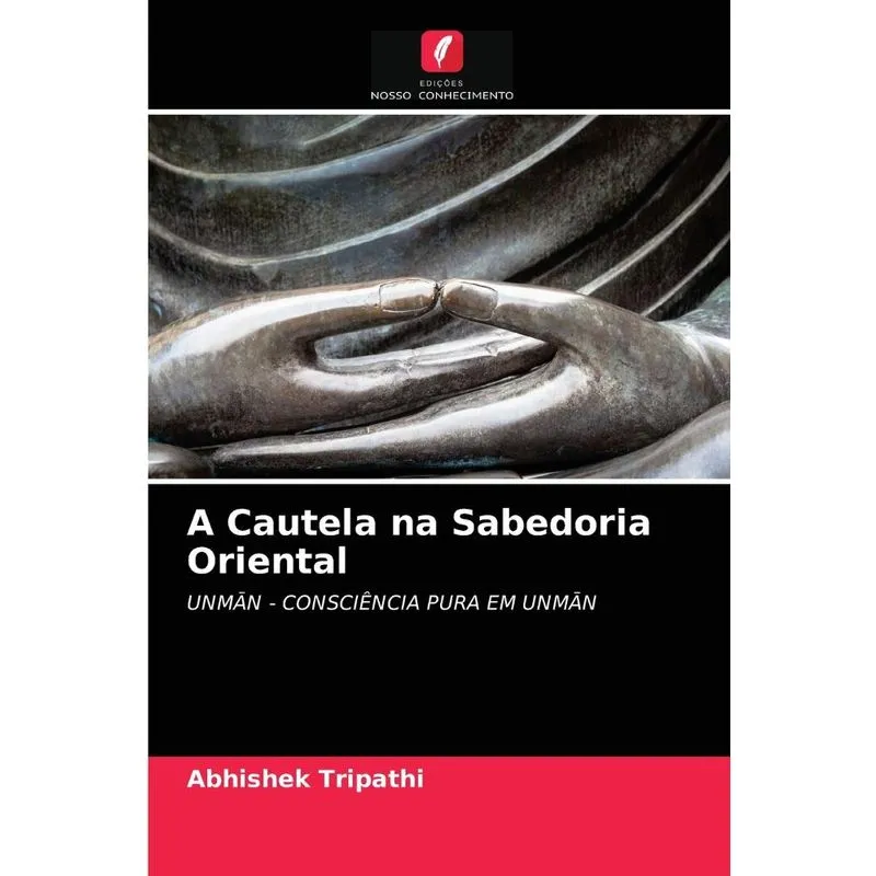 A Cautela na Sabedoria Oriental