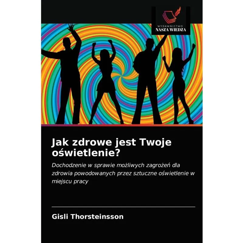 Jak zdrowe jest Twoje oswietlenie?