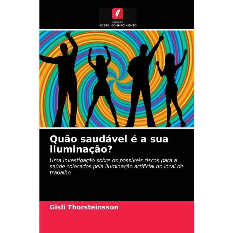 Quão saudável é a sua iluminação?