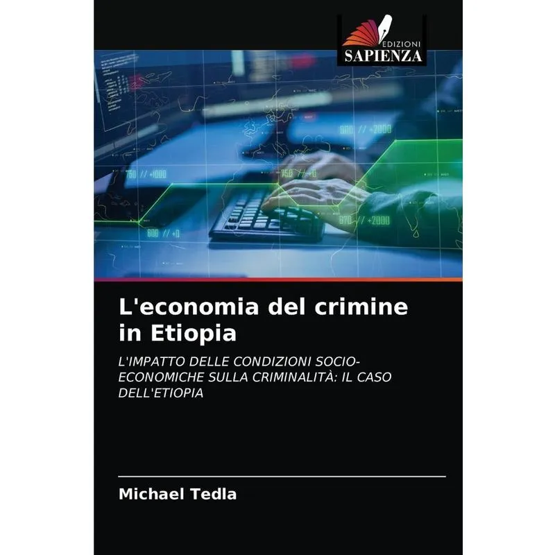 Leconomia Del Crimine In Etiopia