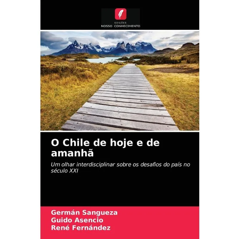 O Chile de hoje e de amanhã