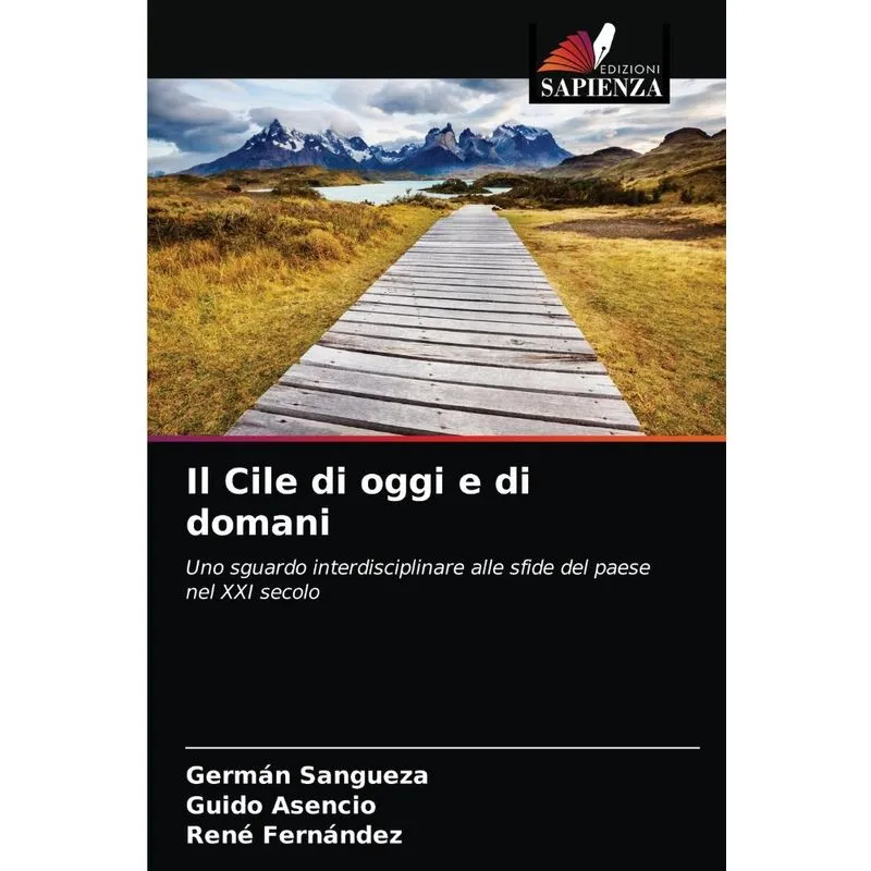 Il Cile di oggi e di domani