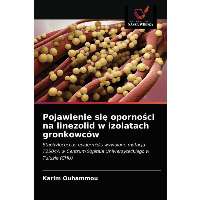 Pojawienie sie opornosci na linezolid w izolatach gronkowcó