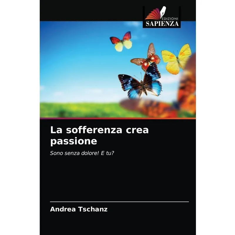 La sofferenza crea passione