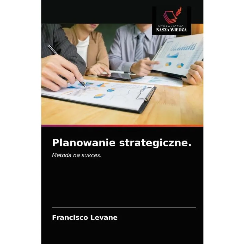 Planowanie strategiczne.