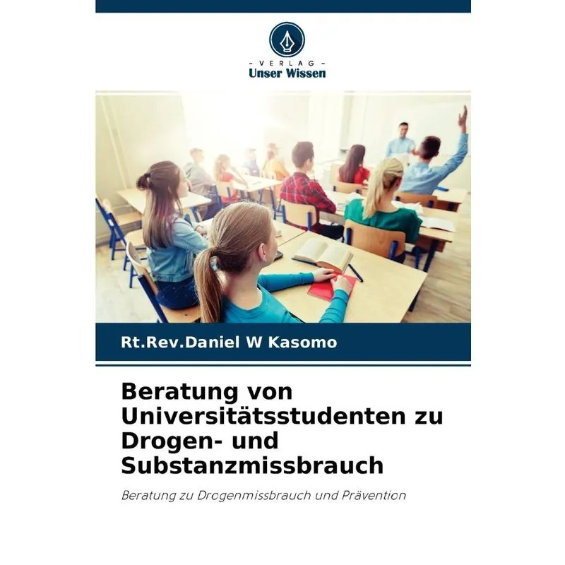 Beratung Von Universitätsstudenten Zu Drogen- Und Substanzm