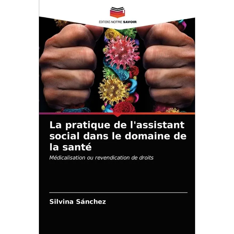 La pratique de lassistant social dans le domaine de la san