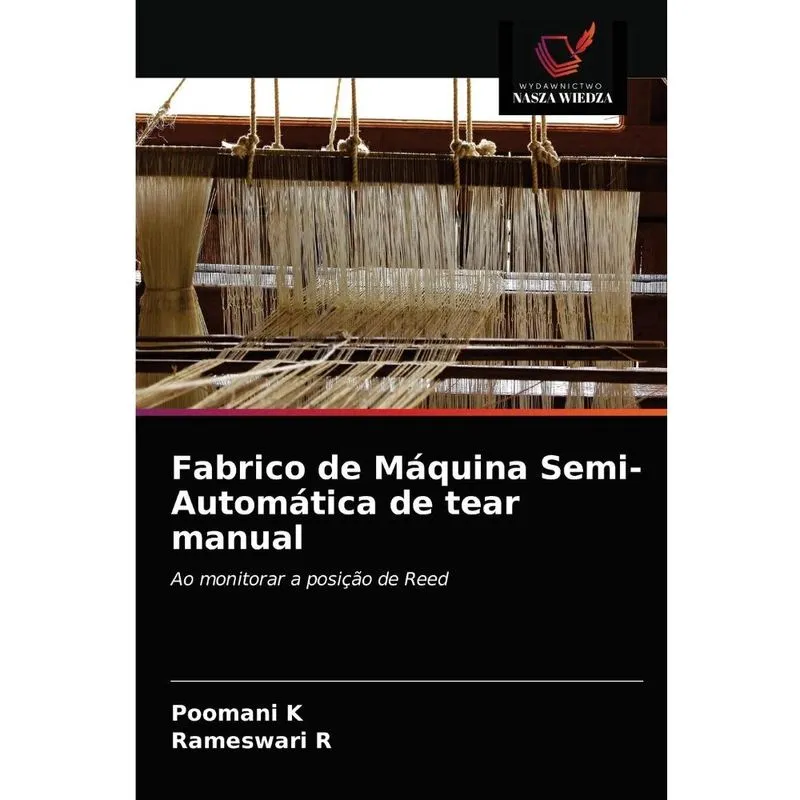 Fabrico de Máquina Semi-Automática de tear manual