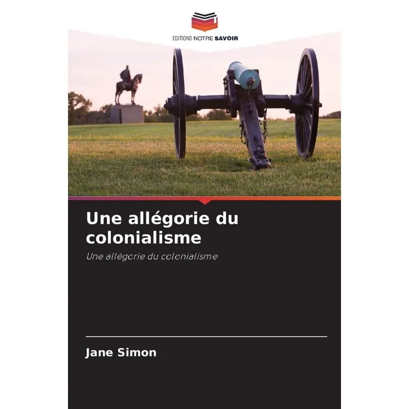 Une Allégorie Du Colonialisme