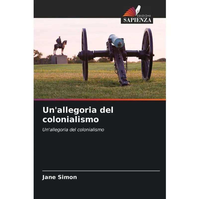 Unallegoria Del Colonialismo