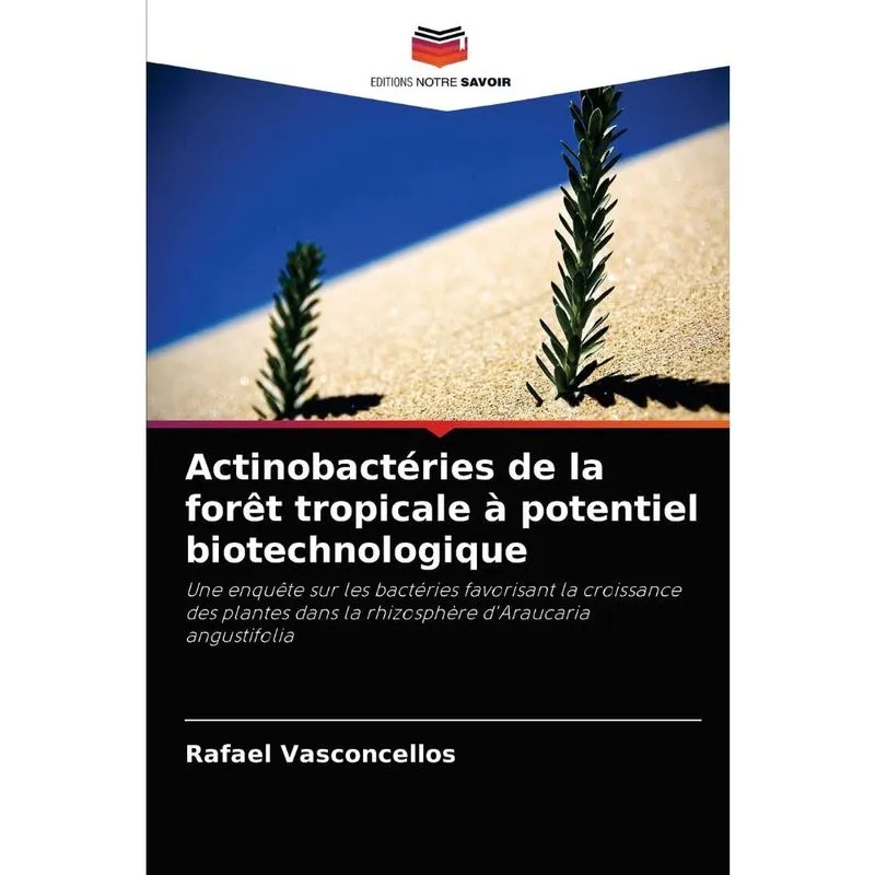 Actinobactéries de la forêt tropicale à potentiel biotechno