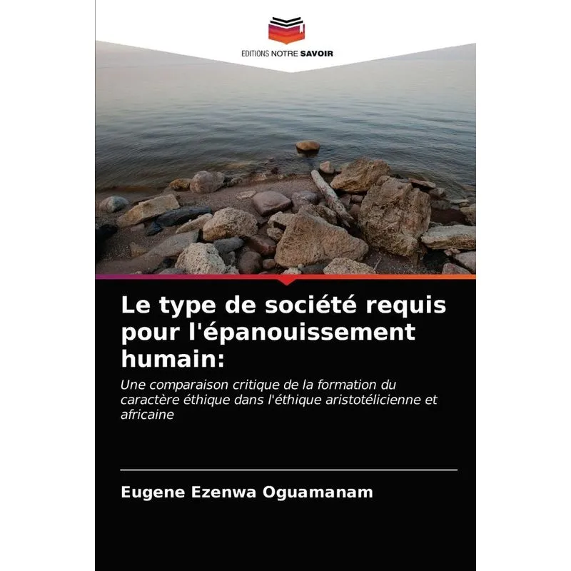 Le type de société requis pour lépanouissement humain
