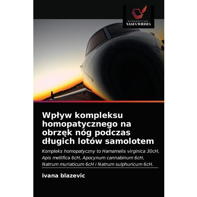 Wplyw kompleksu homopatycznego na obrzek nóg podczas dlugic