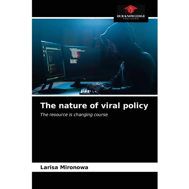 The nature of viral policy