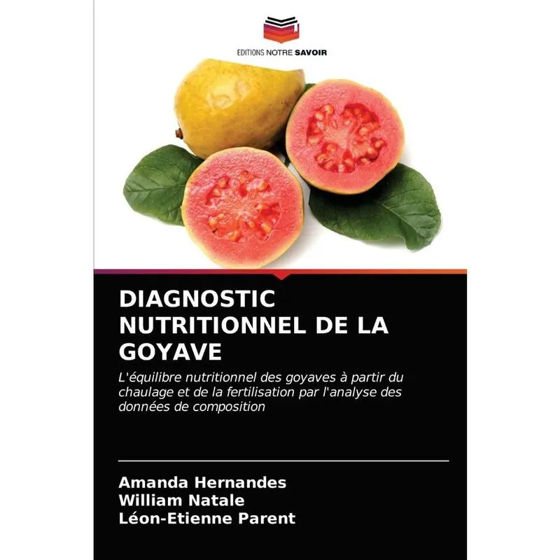 Diagnostic nutritionnel de la goyave