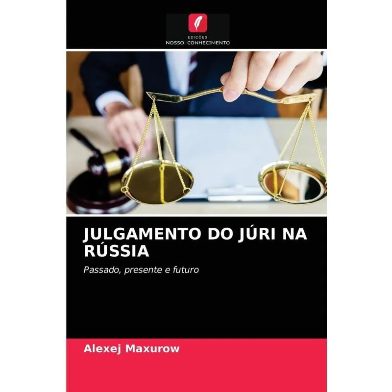 JULGAMENTO DO JÚRI NA RÚSSIA