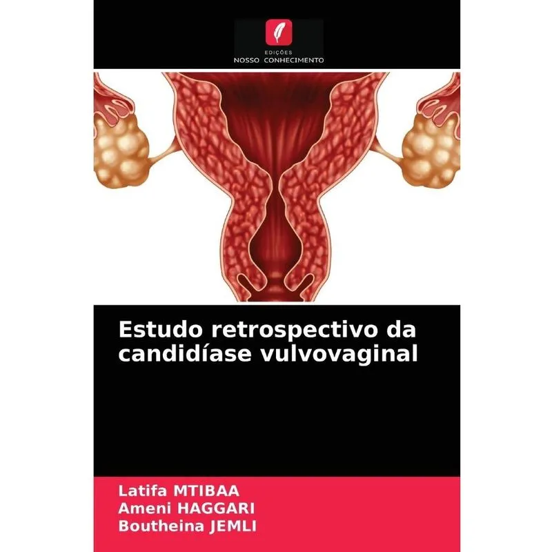 Estudo retrospectivo da candidíase vulvovaginal