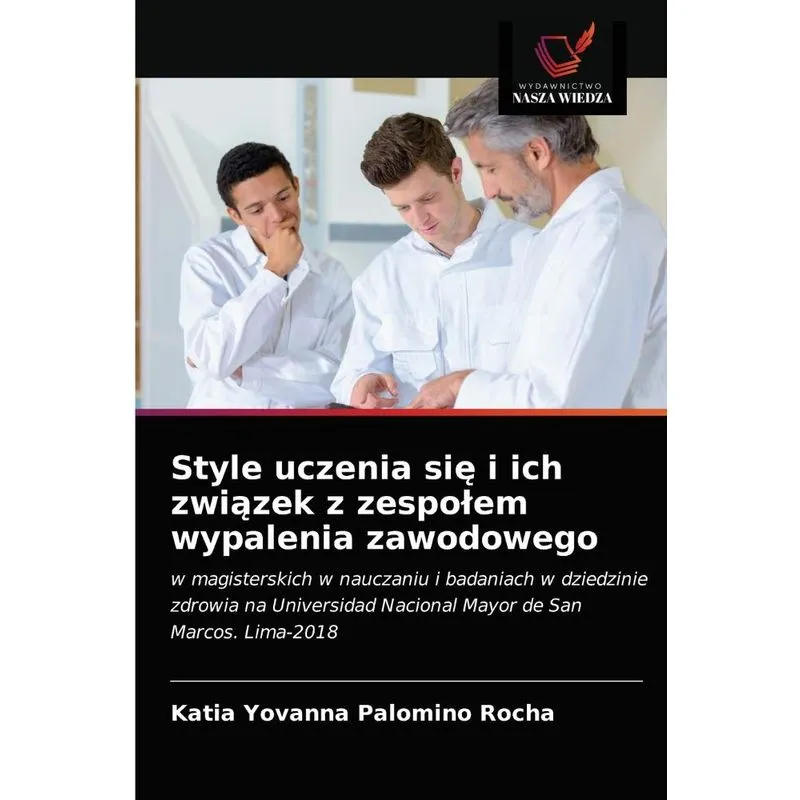 Style uczenia sie i ich zwiazek z zespolem wypalenia zawodo
