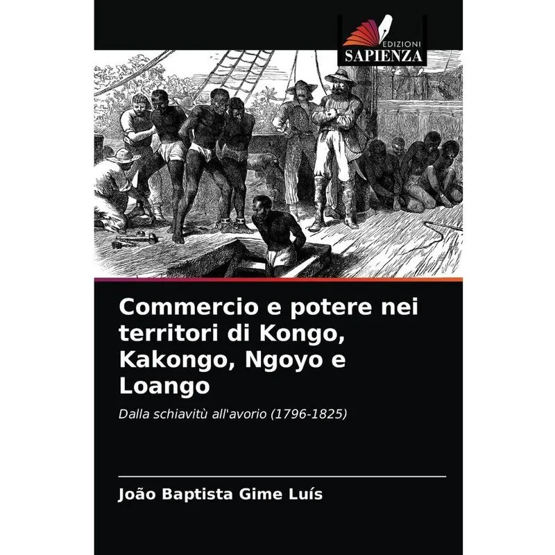 Commercio e potere nei territori di Kongo, Kakongo, Ngoyo e