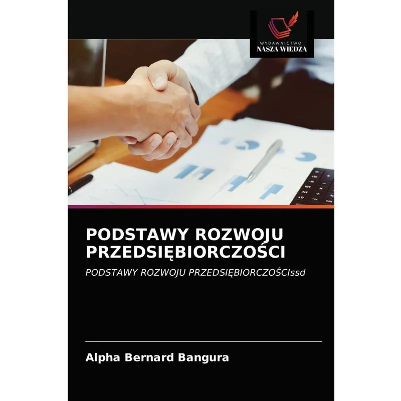 PODSTAWY ROZWOJU PRZEDSIEBIORCZOSCI