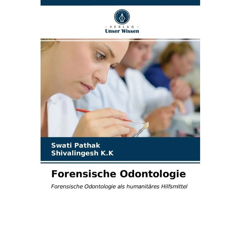 Forensische Odontologie