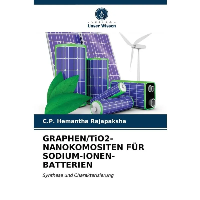 GRAPHEN/TiO2-NANOKOMOSITEN FÜR SODIUM-IONEN-BATTERIEN