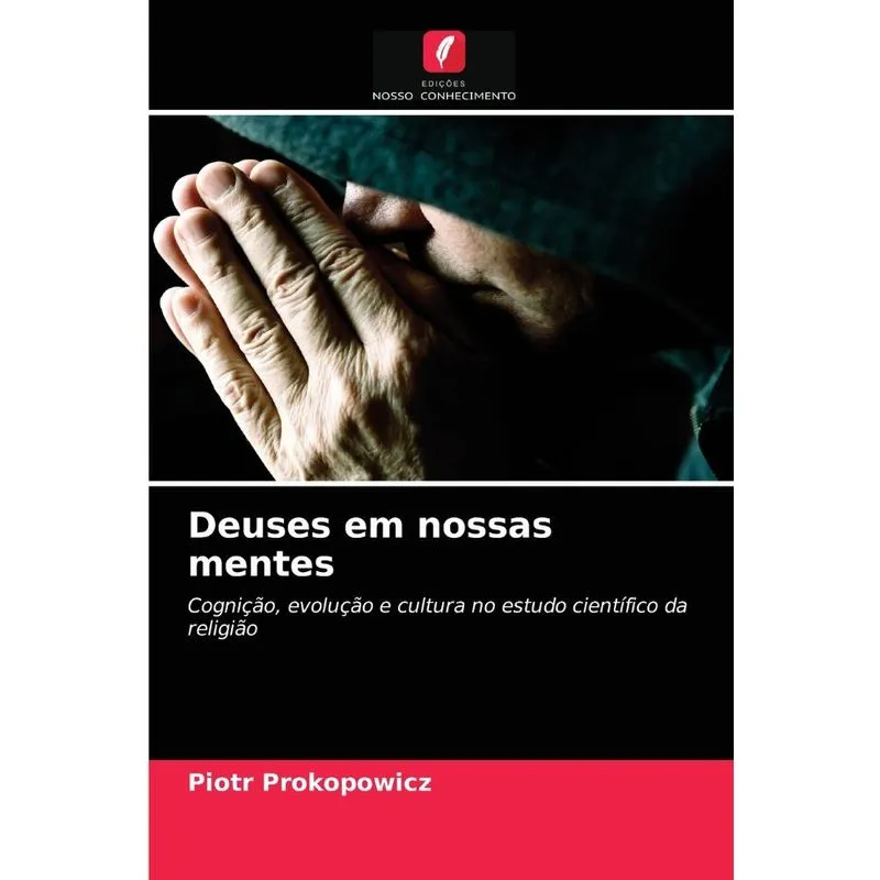 Deuses em nossas mentes