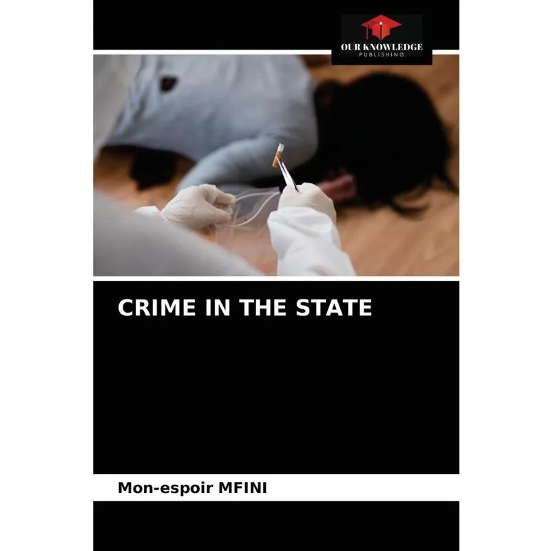 CRIME IN THE STATE