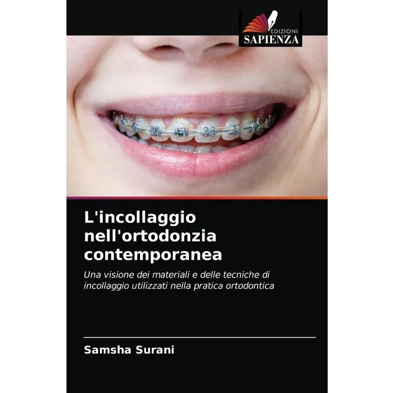 Lincollaggio nellortodonzia contemporanea